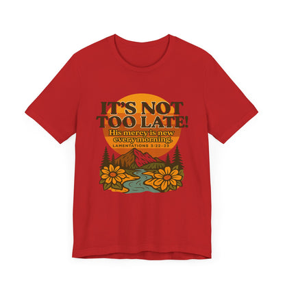 Nature Themed Tee - God's Merciful Reminder