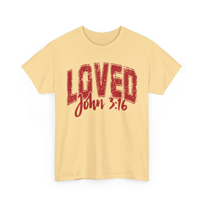 Loved T-Shirt with John 3:16 Scripture Reference