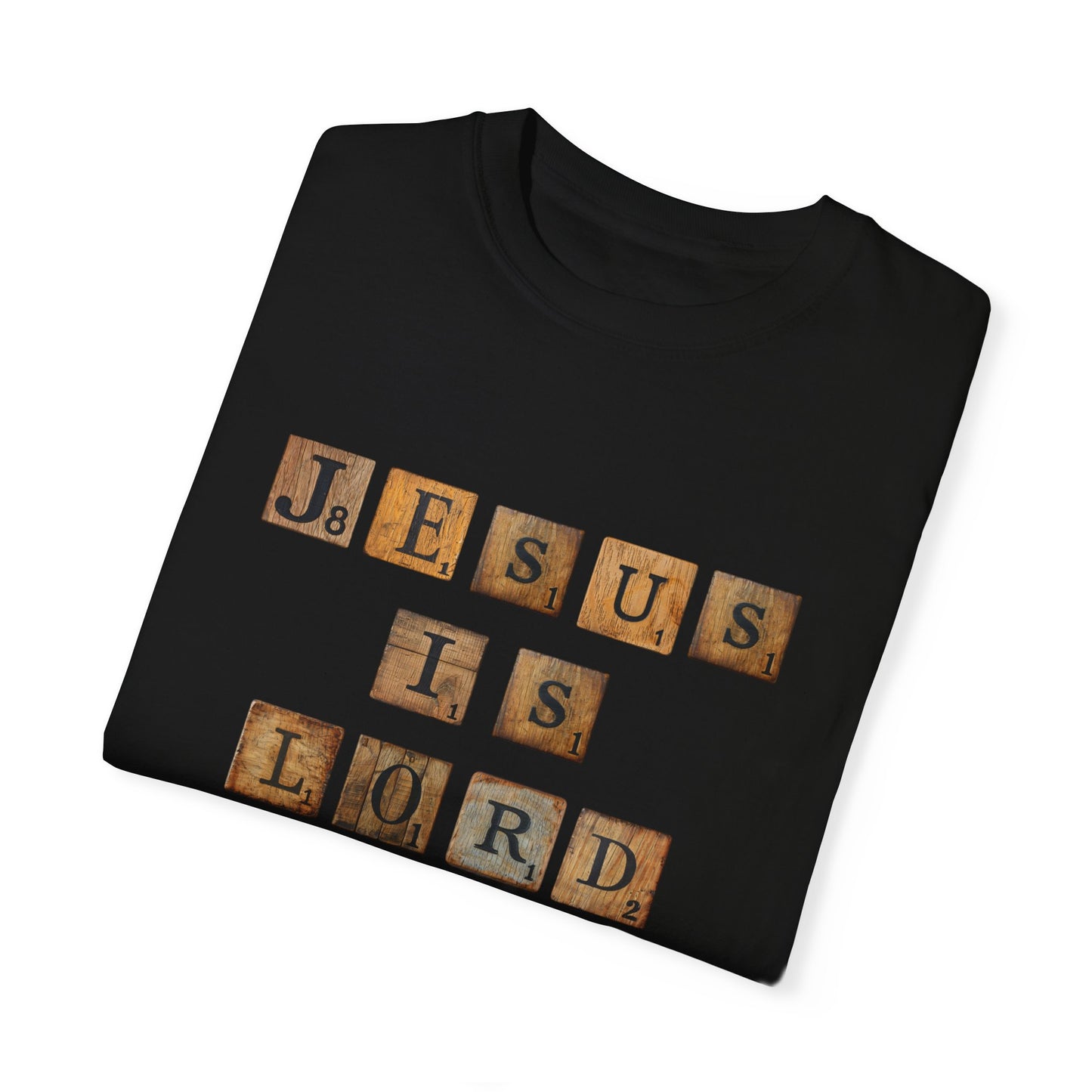 Jesus is Lord Scrabble Tile Unisex Garment-Dyed T-shirt