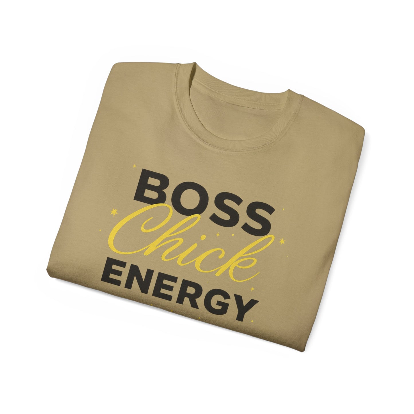 Boss Chick Energy Tee — Empowering Women's Confidence T‑Shirt