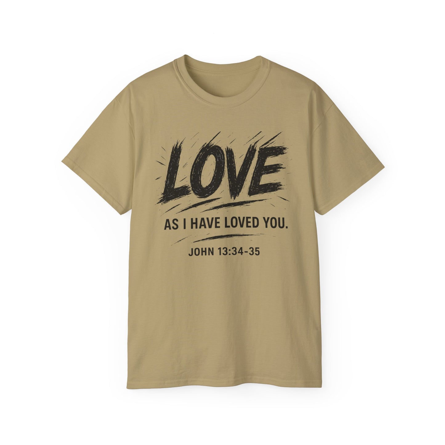 Love T-Shirt — "Love As I Have Loved You" John 13:34-35 Christian Tee