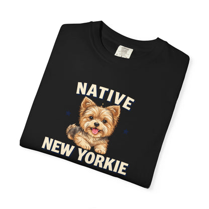Native New Yorkie T-Shirt — Yorkie Mom/Dad NYC Dog Lover Tee