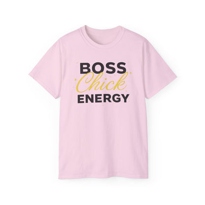 Boss Chick Energy Tee — Empowering Women's Confidence T‑Shirt