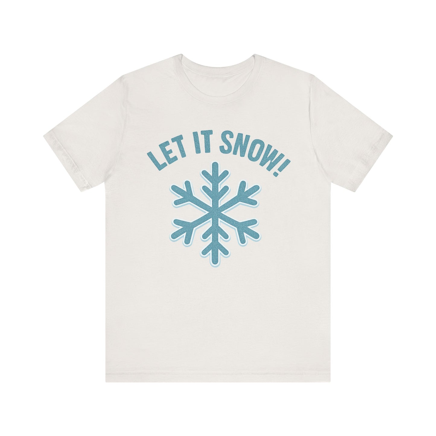 Winter Fun Unisex Tee, Let It Snow Graphic Shirt, Cozy Winter Wear, Holiday Gift, Snow Lover T-Shirt