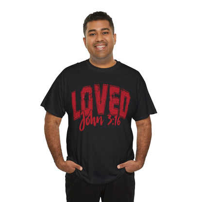 Loved T-Shirt with John 3:16 Scripture Reference