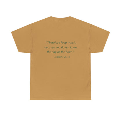 Be Ready Unisex Tee - Christian Jesus Christ Religious Encouraging Shirt