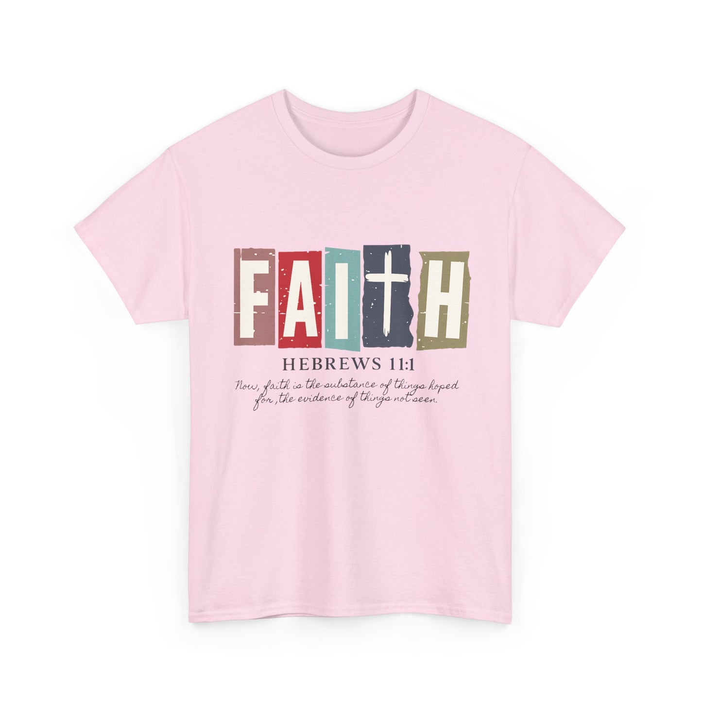 Funky Christian Tee - Colorful FAITH Design - Hebrews 11:1