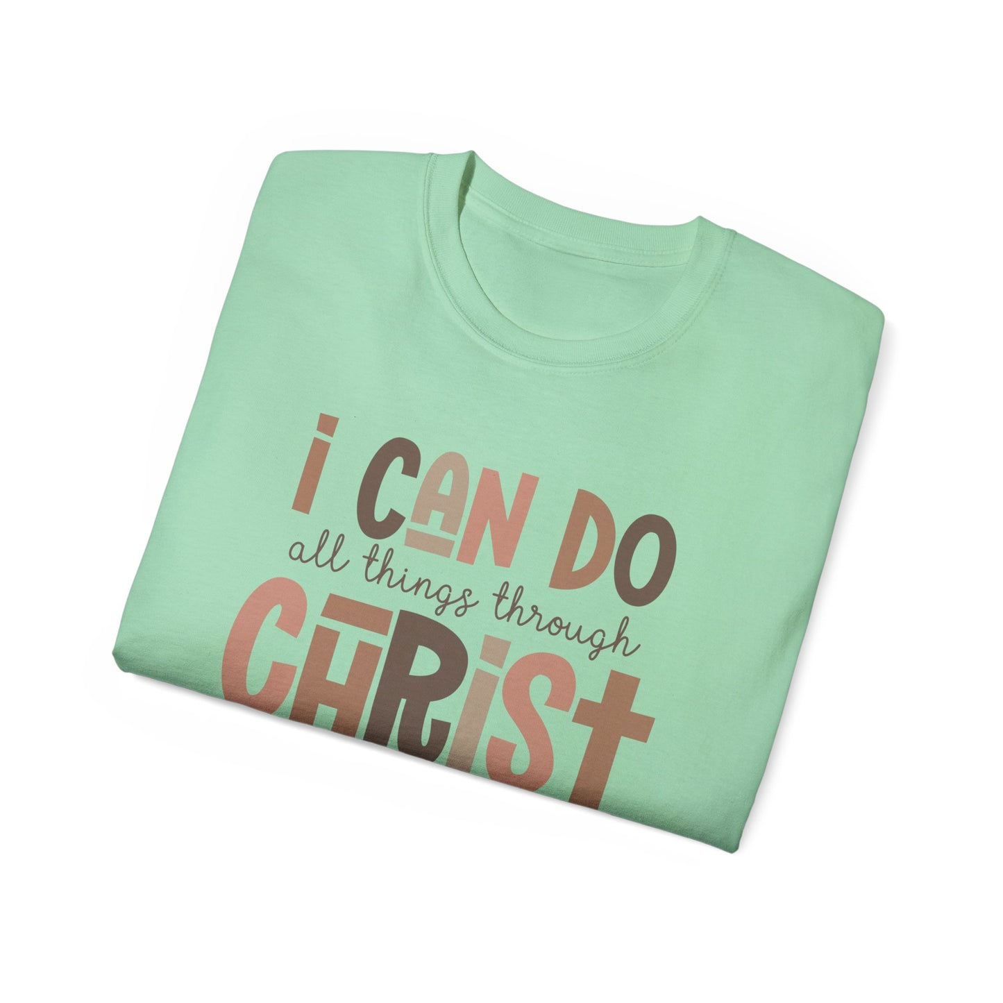 I CAN DO ALL THINGS THROUGH CHRIST!