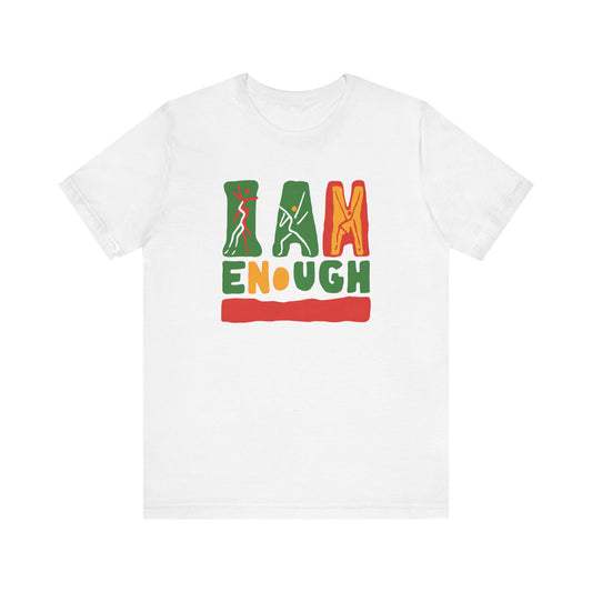'I AM ENOUGH' Tee in Abstract in African Colors