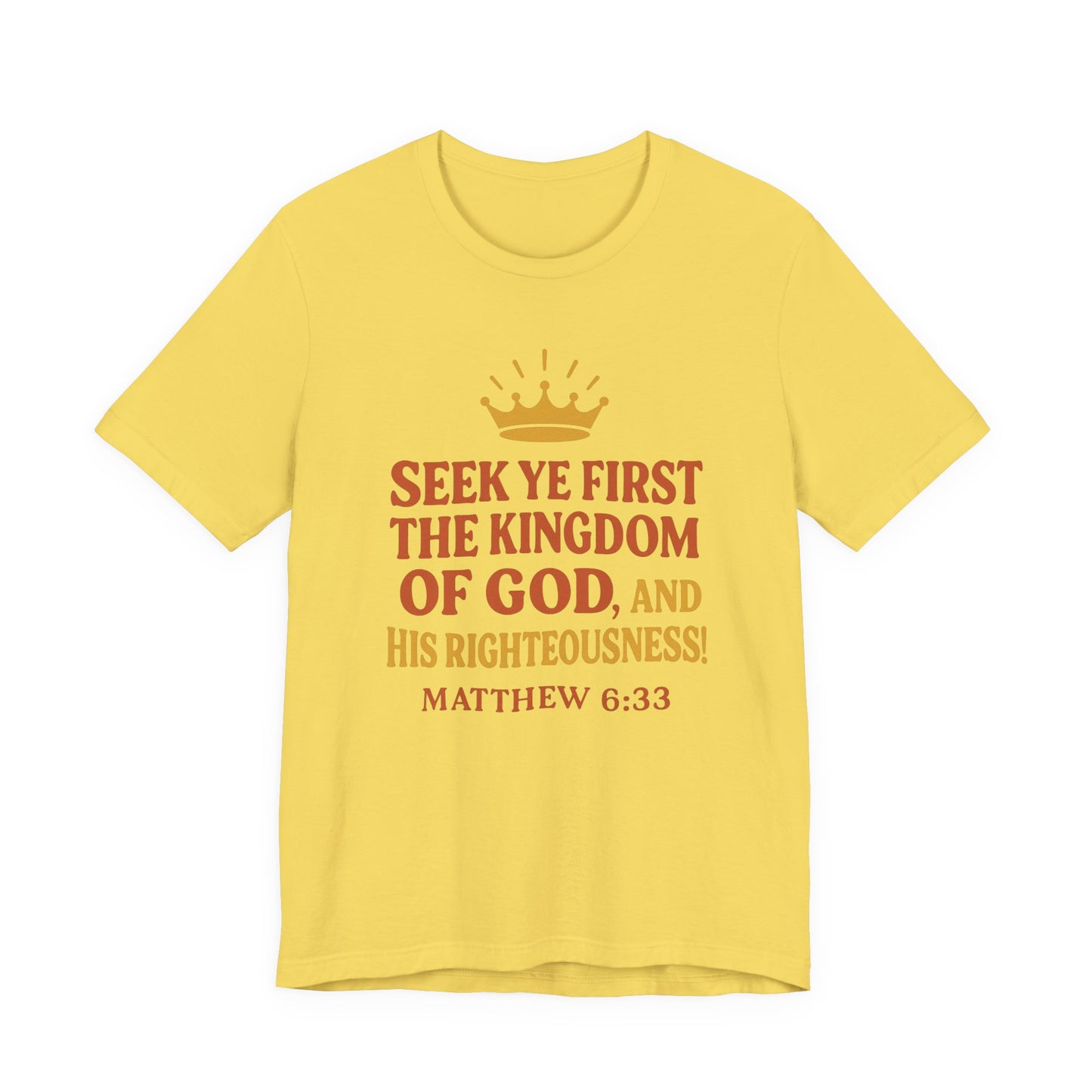 Unisex Tee Retro Style Matthew 6:33 Crown King of All Kings Scripture Shirt