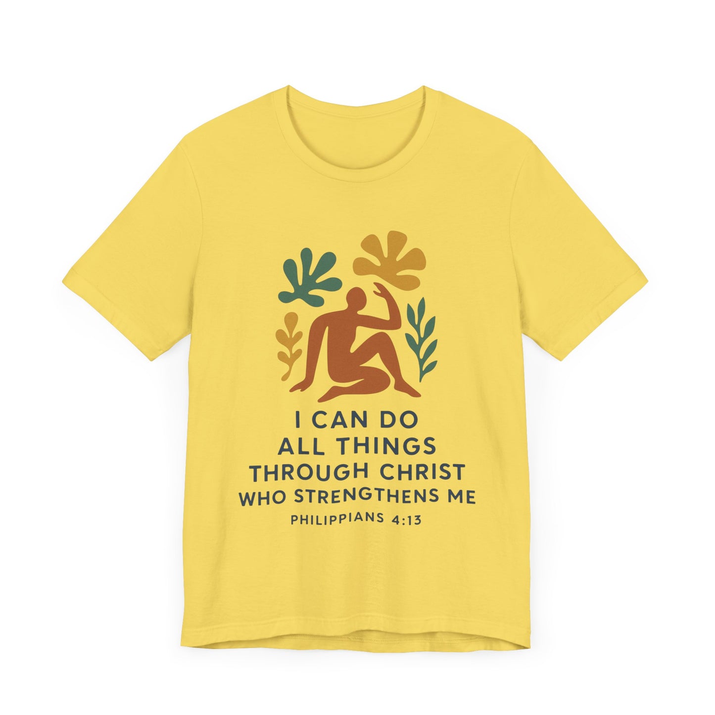 Matisse Style Tee - Philippians 4:13 Unisex Jersey Short Sleeve