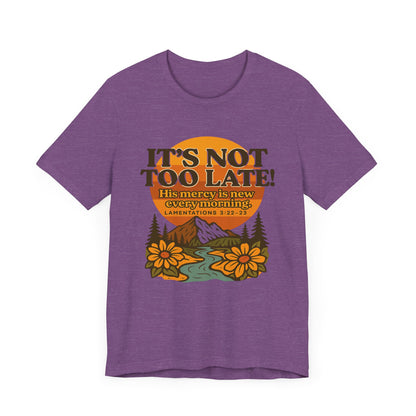 Nature Themed Tee - God's Merciful Reminder