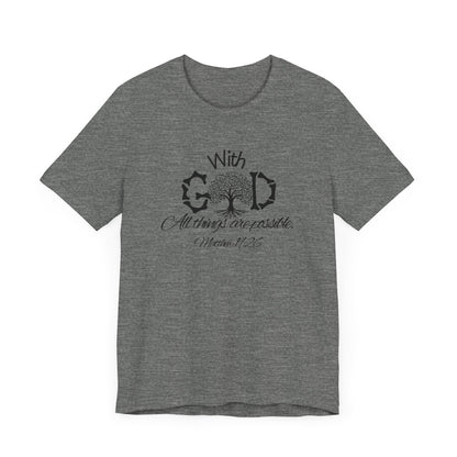 With God All Things Are Possble: Hopeful Tree Scripture T-shirt