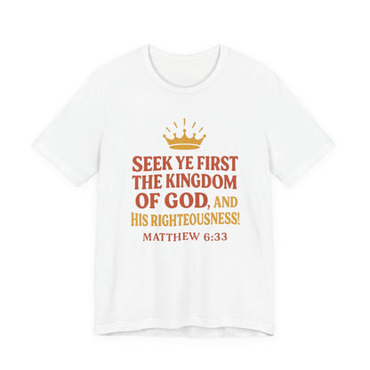 Unisex Tee Retro Style Matthew 6:33 Crown King of All Kings Scripture Shirt