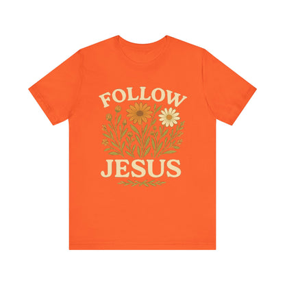 Floral Tee - Follow Jesus - Unisex