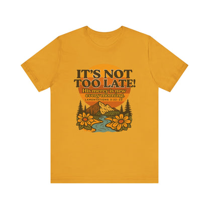 Nature Themed Tee - God's Merciful Reminder