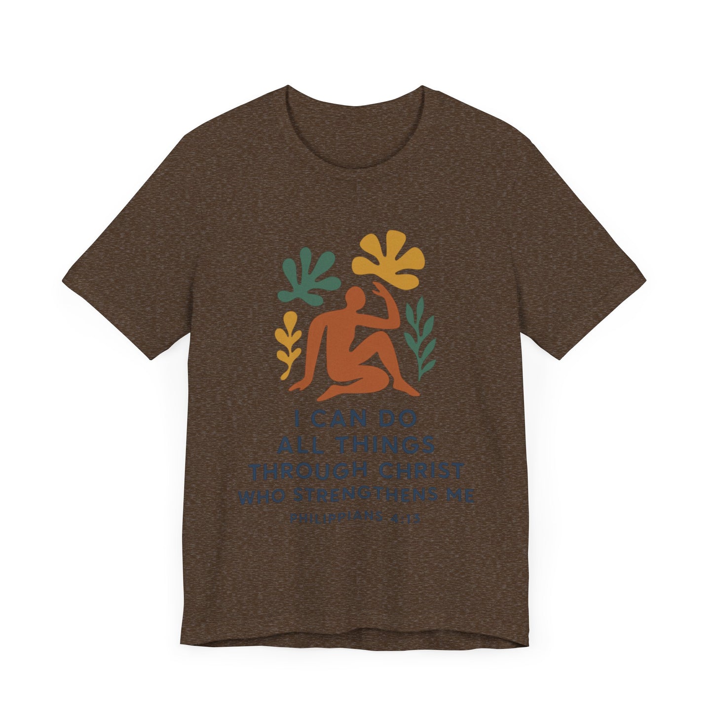 Matisse Style Tee - Philippians 4:13 Unisex Jersey Short Sleeve