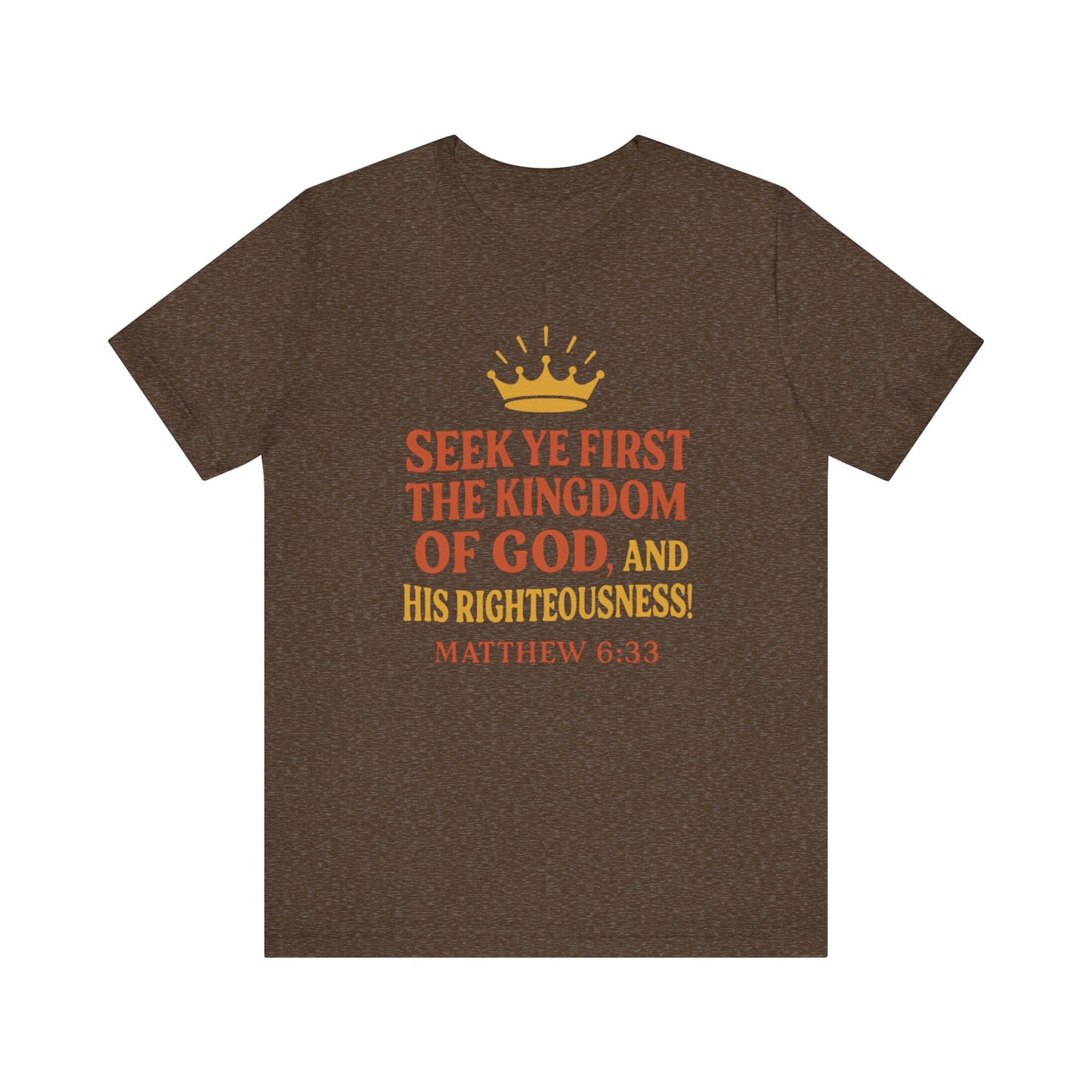Unisex Tee Retro Style Matthew 6:33 Crown King of All Kings Scripture Shirt