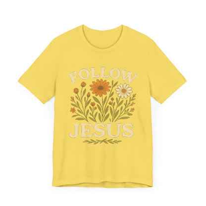 Floral Tee - Follow Jesus - Unisex