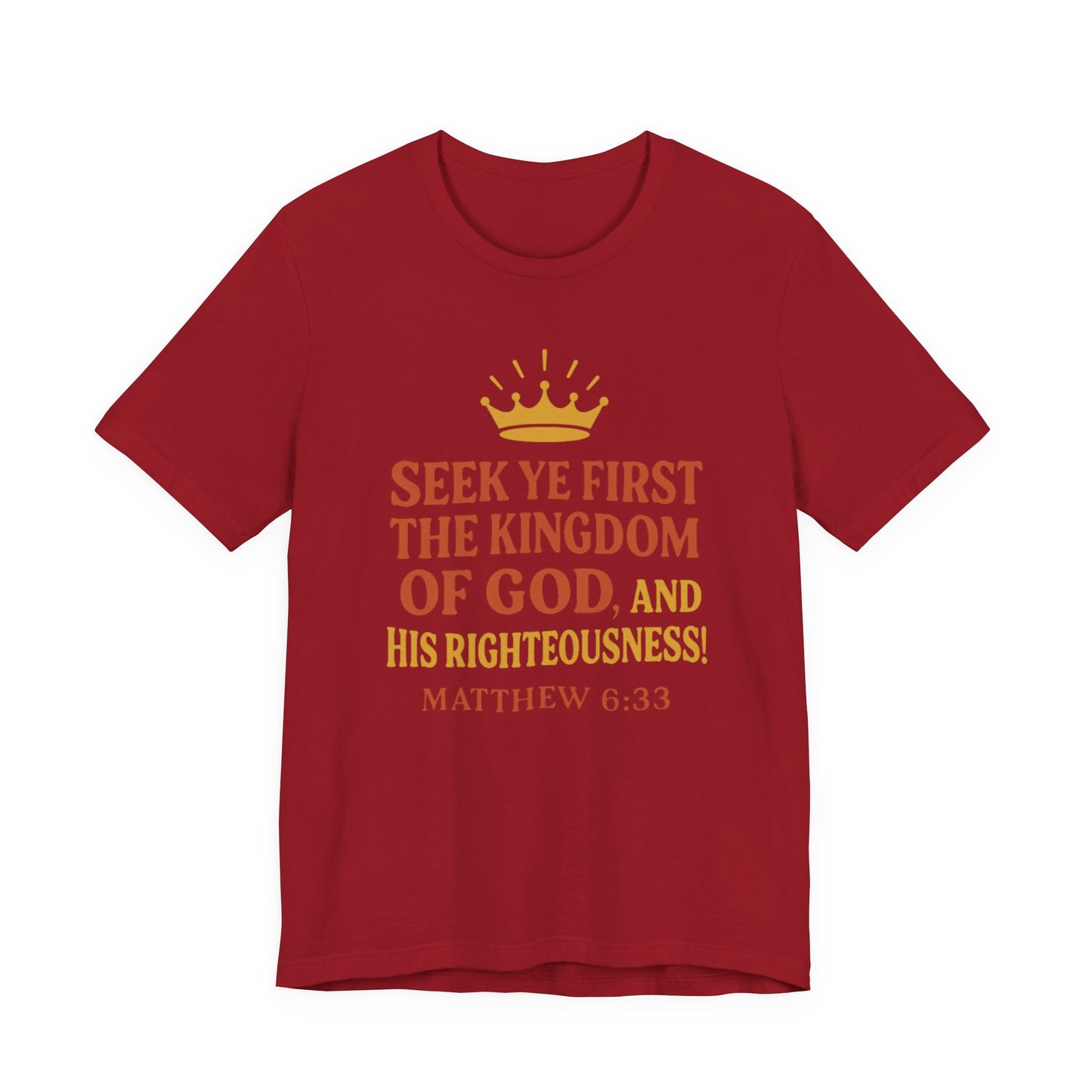 Unisex Tee Retro Style Matthew 6:33 Crown King of All Kings Scripture Shirt