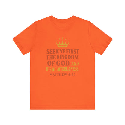 Unisex Tee Retro Style Matthew 6:33 Crown King of All Kings Scripture Shirt