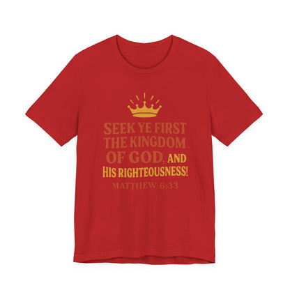 Unisex Tee Retro Style Matthew 6:33 Crown King of All Kings Scripture Shirt