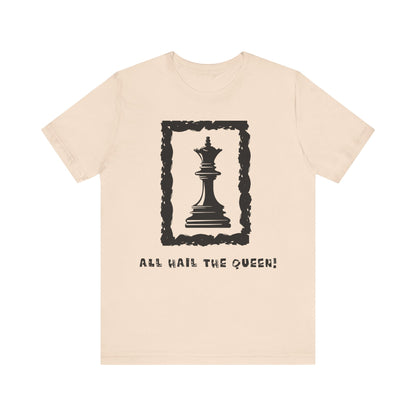 Chess King Unisex Tee - All Hail the King is Here