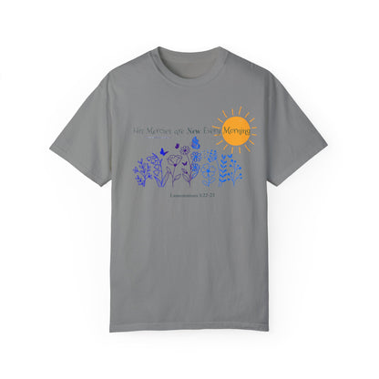 His Mercies Are New Every Morning Unisex Garment-Dyed T-shirt