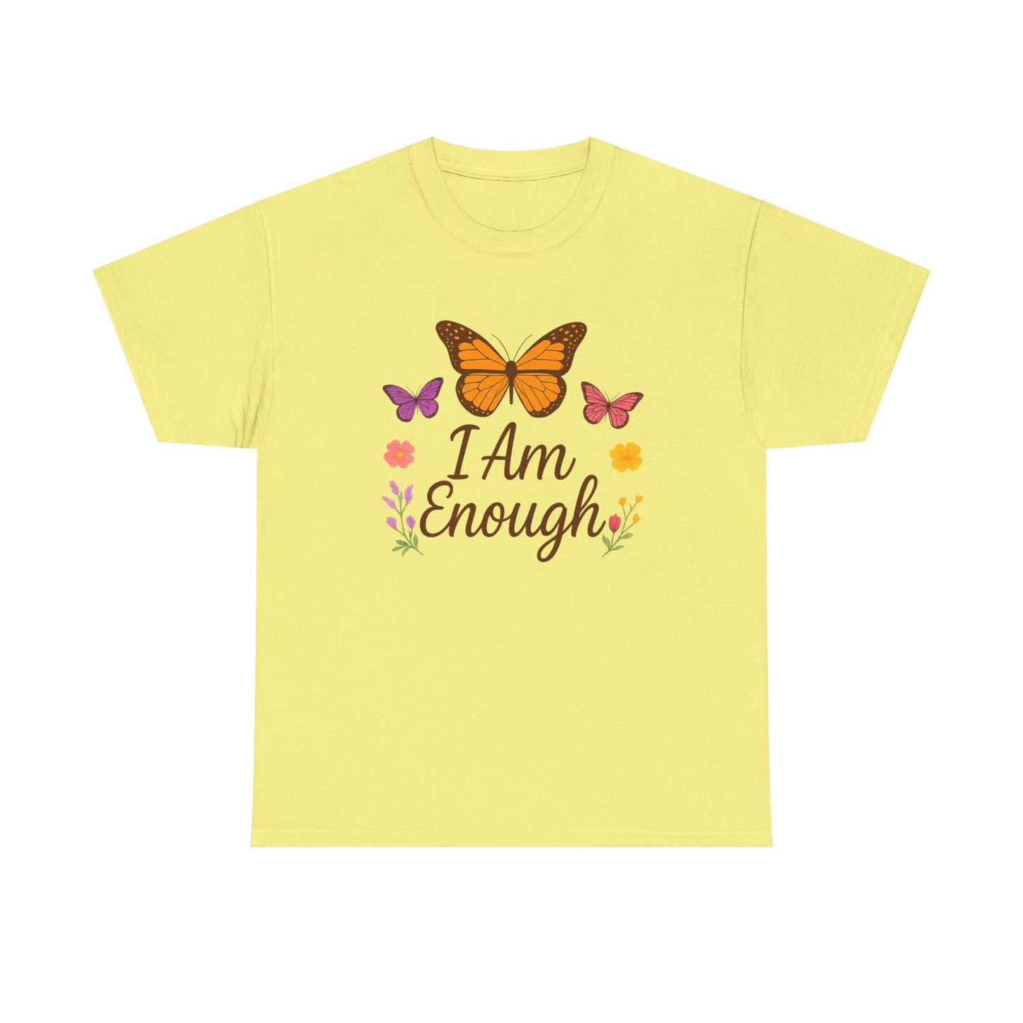 T-Shirt - Colorful Butterfly I Am Enough Self-Affirming Tee