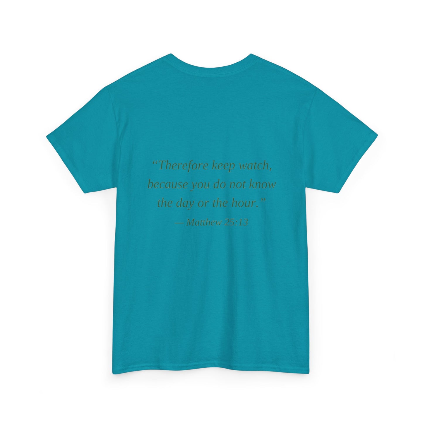 Be Ready Unisex Tee - Christian Jesus Christ Religious Encouraging Shirt