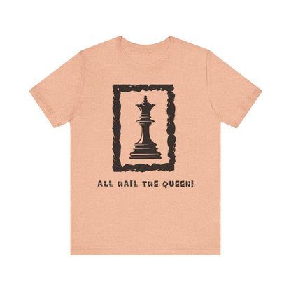 Chess King Unisex Tee - All Hail the King is Here