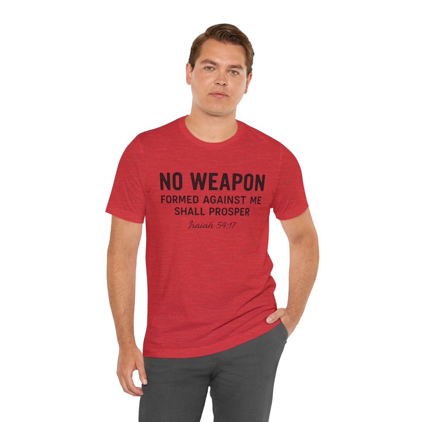 No Weapon Formed Against Me Shall Prosper T-Shirt — Faith & Protection Tee