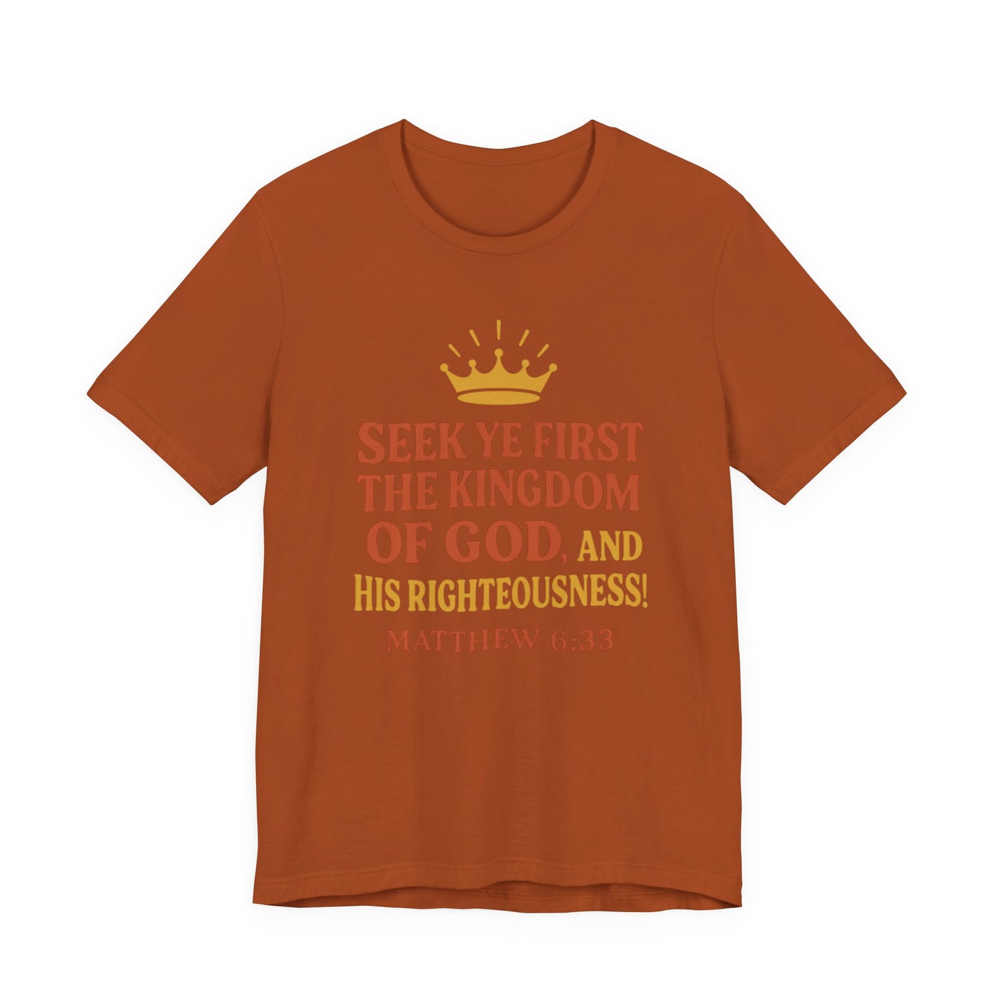 Unisex Tee Retro Style Matthew 6:33 Crown King of All Kings Scripture Shirt