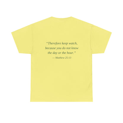 Be Ready Unisex Tee - Christian Jesus Christ Religious Encouraging Shirt