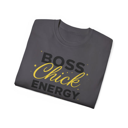 Boss Chick Energy Tee — Empowering Women's Confidence T‑Shirt
