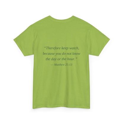 Be Ready Unisex Tee - Christian Jesus Christ Religious Encouraging Shirt