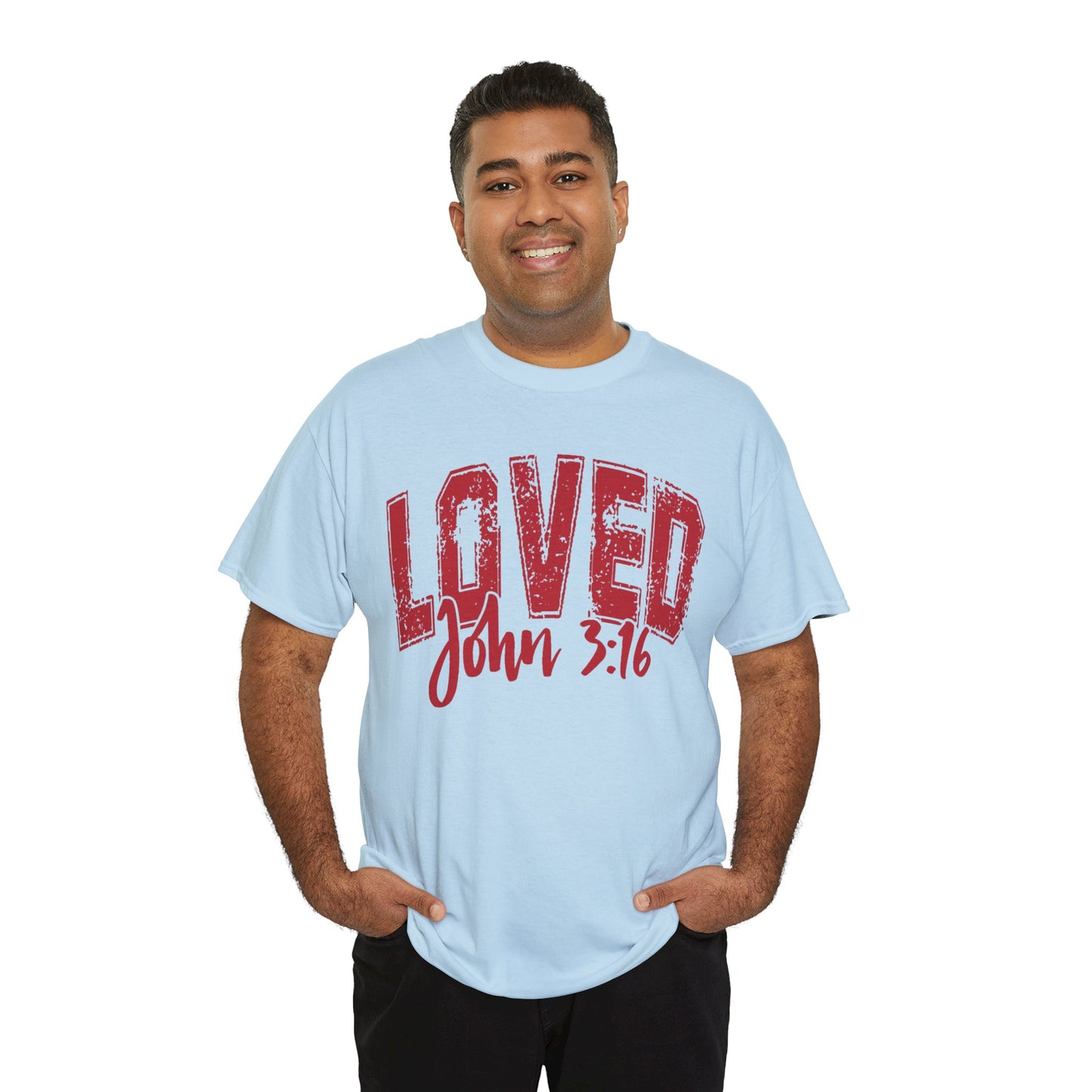 Loved T-Shirt with John 3:16 Scripture Reference