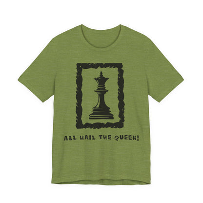 Chess King Unisex Tee - All Hail the King is Here