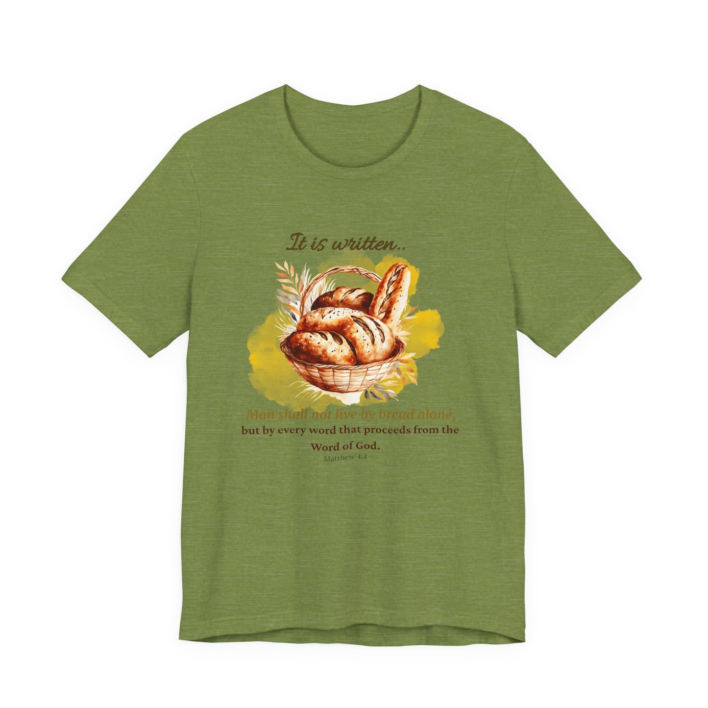 Man Shall Not Live By Bread Alone Scripture Tee - Matthew 4:4