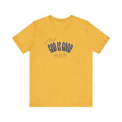 God is Good Unisex T-shirt with Flower Images