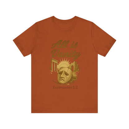 Ecclesiastes Vanity Unisex Tee