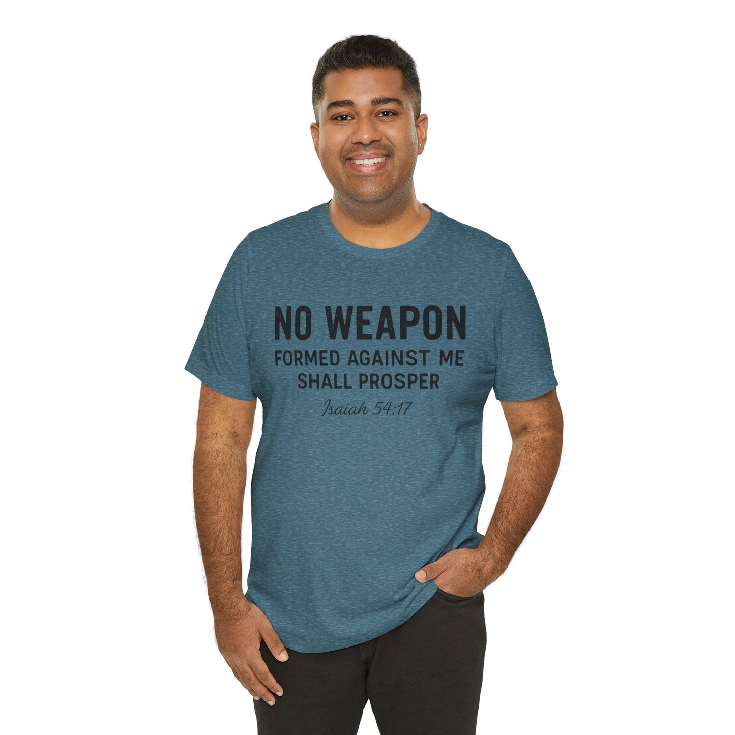 No Weapon Formed Against Me Shall Prosper T-Shirt — Faith & Protection Tee