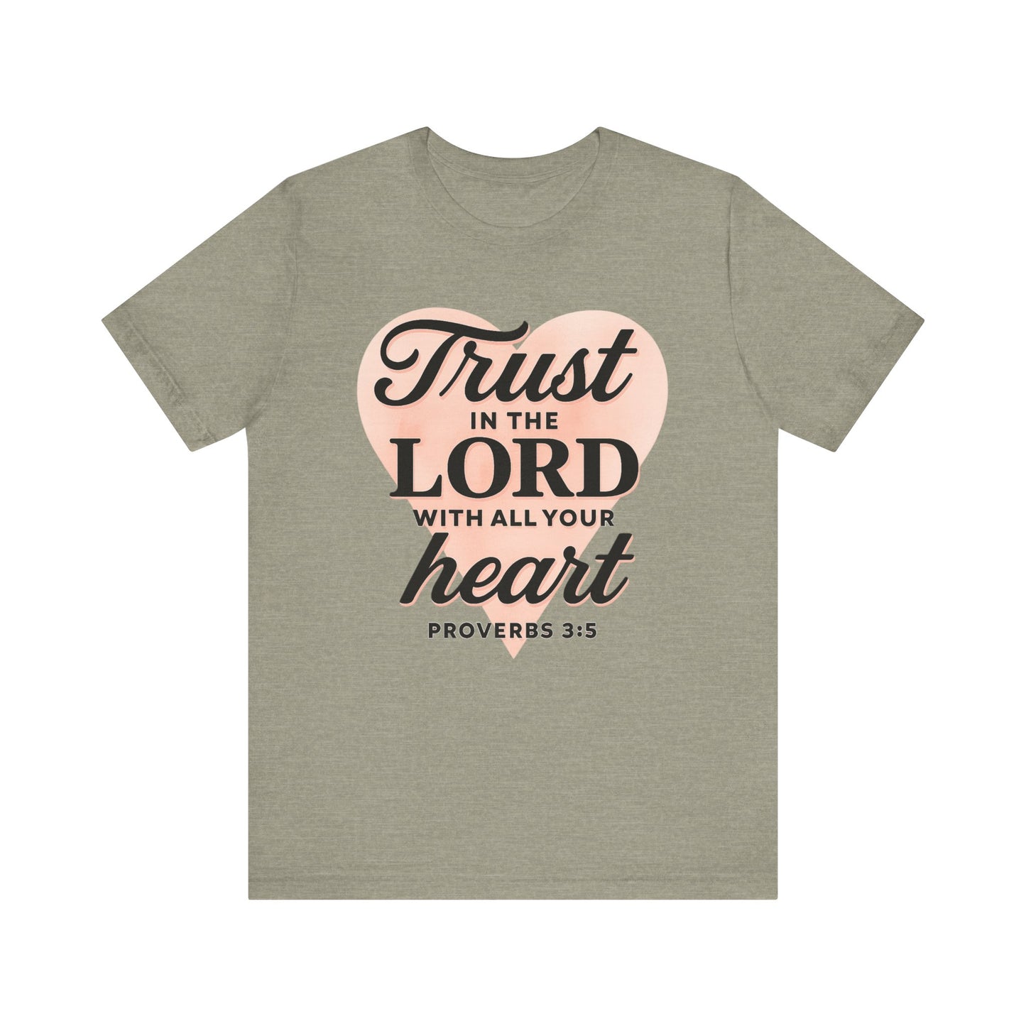 Trust the Lord Unisex Tee