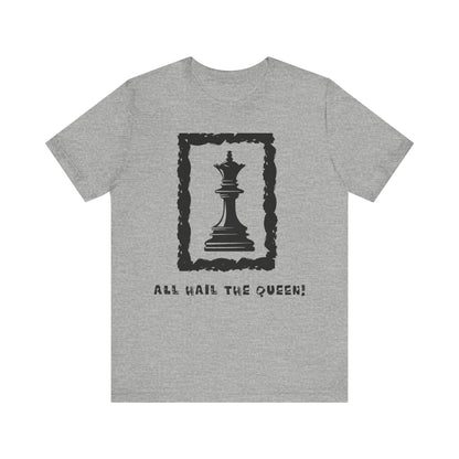 Chess King Unisex Tee - All Hail the King is Here
