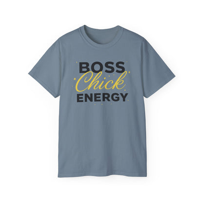 Boss Chick Energy Tee — Empowering Women's Confidence T‑Shirt