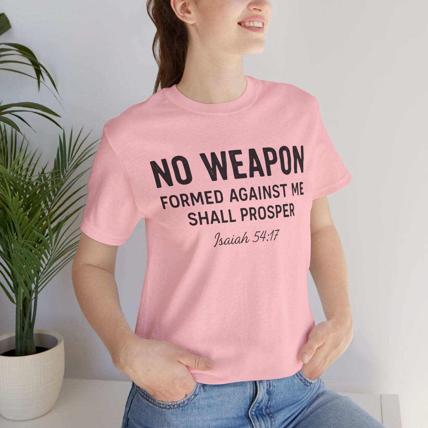 No Weapon Formed Against Me Shall Prosper T-Shirt — Faith & Protection Tee