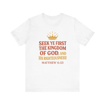 Unisex Tee Retro Style Matthew 6:33 Crown King of All Kings Scripture Shirt