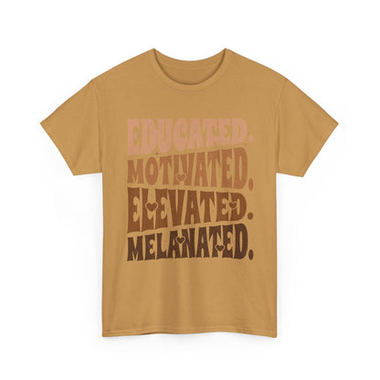Empowerment Tee - Educated, Motivated, Elevated, Melanated Print