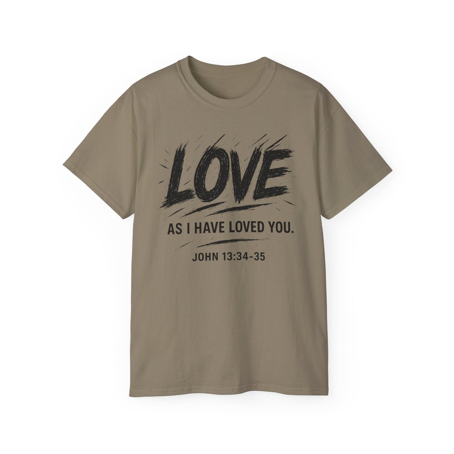 Love T-Shirt — "Love As I Have Loved You" John 13:34-35 Christian Tee